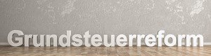 Grundsteuerreform